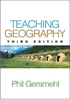 Teaching Geography, Third Edition(English, Paperback, Gersmehl Phil)