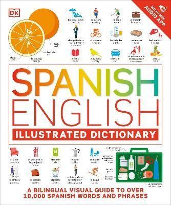 Spanish English Illustrated Dictionary(English, Paperback, DK)