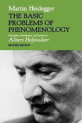 The Basic Problems of Phenomenology, Revised Edition(English, Paperback, Heidegger Martin)