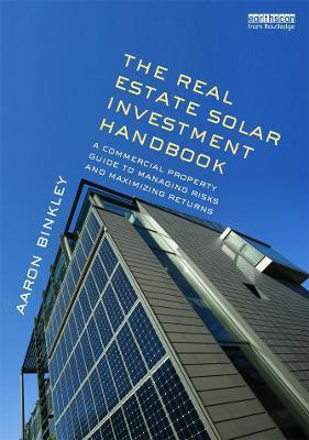 The Real Estate Solar Investment Handbook(English, Hardcover, Binkley Aaron)