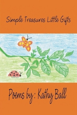 Simple Treasures Little Gifts(Paperback, Kathy Ball)