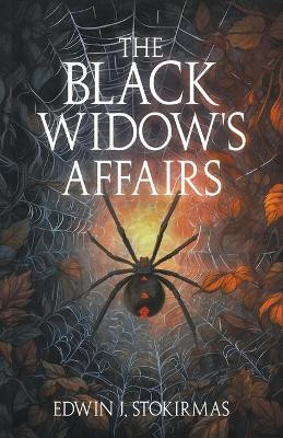 The Black Widow's Affairs(English, Paperback, Stokirmas Edwin J)