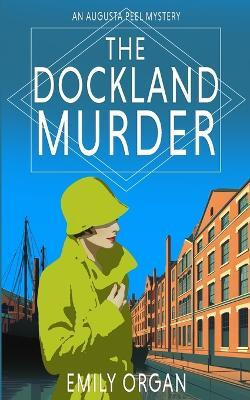 The Dockland Murder(English, Paperback, Organ Emily)