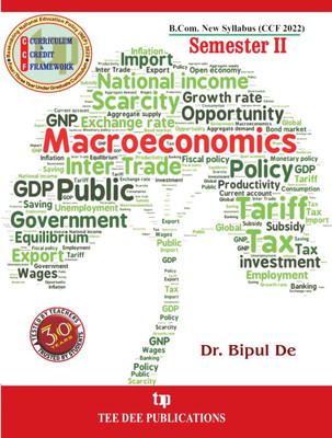 Macroeconomics (Semester-II) (English version) Second Semester according to Curriculum and Credit Framework 2022 under National Education Policy 2020 Four Year Undergraduate Program(Paperback, Dr.Bipul De)