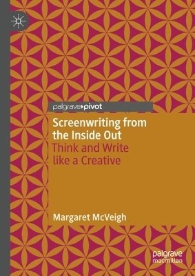 Screenwriting from the Inside Out(English, Hardcover, McVeigh Margaret)