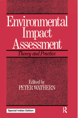 Environmental Impact Assessment:Theory and Practice(Paperback, Wathern, Peter)