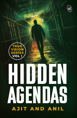 Hidden Agendas(English, Paperback, Anil Verma Ajit Menon)