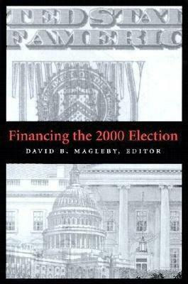 Financing the 2000 Election(English, Paperback, unknown)