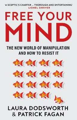 Free Your Mind(English, Paperback, Dodsworth Laura)
