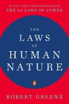 The Laws of Human Nature  - The Psychology of Success: Harnessing the Laws of Human Nature to Achieve Your Goals.(English, Paperback, Greene Robert)