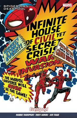 Spider-Man/Deadpool Vol. 9: Eventpool(English, Paperback, Thompson Robbie)