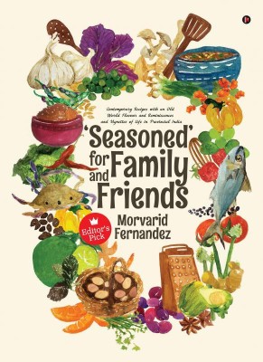 ‘Seasoned’ for Family and Friends(English, Hardcover, Morvarid Fernandez)