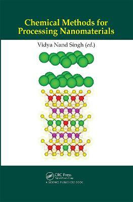 Chemical Methods for Processing Nanomaterials(English, Hardcover, unknown)