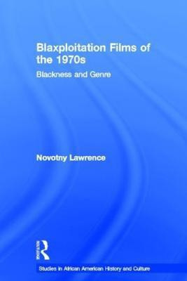 Blaxploitation Films of the 1970s(English, Paperback, Lawrence Novotny)