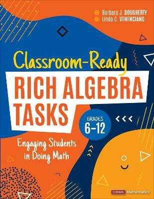 Classroom-Ready Rich Algebra Tasks, Grades 6-12(English, Paperback, Dougherty Barbara J.)