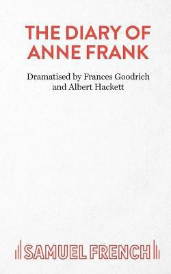 The Diary of a Young Girl: Play(English, Paperback, Goodrich Frances)