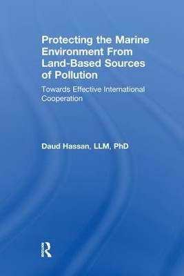 Protecting the Marine Environment From Land-Based Sources of Pollution(English, Paperback, Hassan Daud)