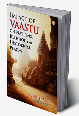 Impact Of Vaastu On Nations, Religious & Historical Places(Hardcover, Kuldeep Saluja)