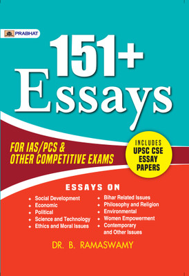 151+ Essays for IAS/PCS & other Competitive Exams (Including UPSC CSE Essay Papers)(Hardcover, Dr. B. Ramaswamy)
