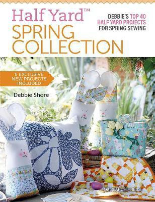 Half Yard (TM) Spring Collection(English, Paperback, Shore Debbie)