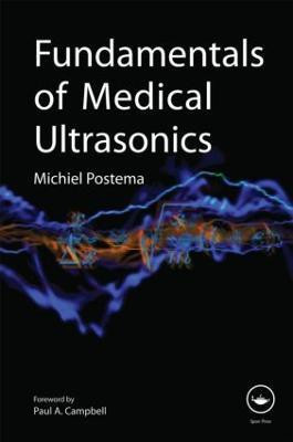 Fundamentals of Medical Ultrasonics(English, Hardcover, Postema Michiel)