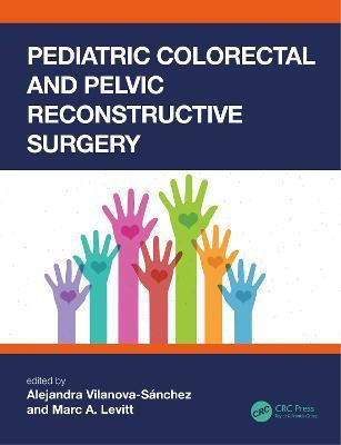 Pediatric Colorectal and Pelvic Reconstructive Surgery(English, Paperback, unknown)