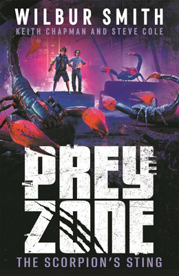Prey Zone: The Scorpion's Sting(Paperback, Wilbur Smith)