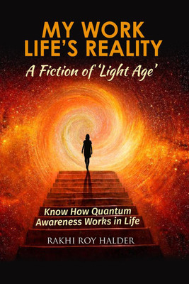 My Work Life's Reality(English, Paperback, Rakhi Roy Halder)