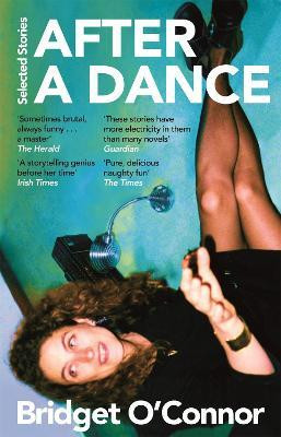After a Dance(English, Paperback, O'Connor Bridget)