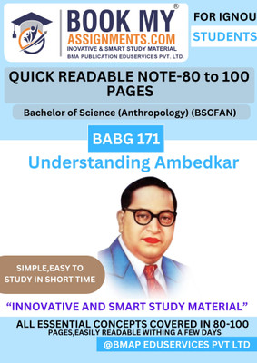 BABG 171 Understanding Ambedkar IGNOU BSCFAN Exam Guide | 130–150 Page Compact Study Notes | Printed on 80 GSM White Paper | With Key Topics, Solved Questions & Model Answers(Paperback, BMA Publication)