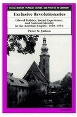 Exclusive Revolutionaries(English, Hardcover, Judson Pieter M.)