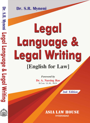 Legal Language & Legal Writing(Paperback, Dr. S.R. Myneni)