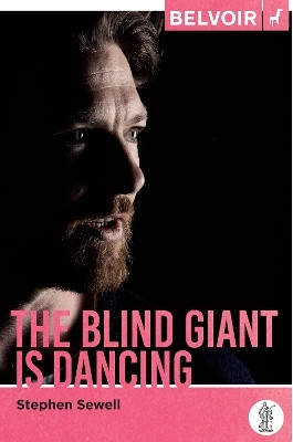The Blind Giant Is Dancing(English, Paperback, Sewell Stephen)