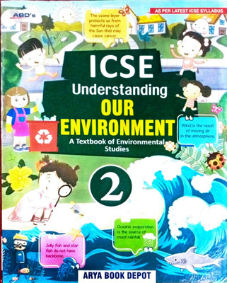 ICSE UNDERSTANDING OUR ENVIRONMENT -2(Paperback, Ms. Nalini Arora)