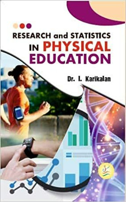 Research and Statistics in Physical Education(Sports Educational Technologies, Dr. I.kalikalan)