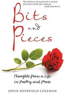 Bits and Pieces(English, Paperback, Coleman Joyce Henefield)