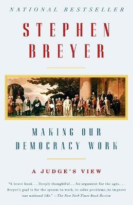 Making Our Democracy Work(English, Paperback, Breyer Stephen)