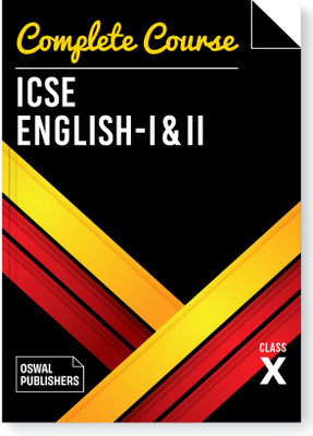Oswal Complete Course English I & II for ICSE Class 10 : Reference Book English Language and Literature(Paperback, Oswal Publishers)
