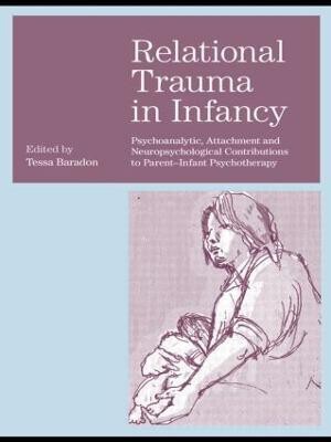 Relational Trauma in Infancy(English, Paperback, unknown)