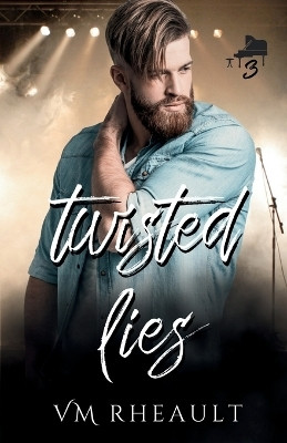Twisted Lies(English, Paperback, Rheault VM)