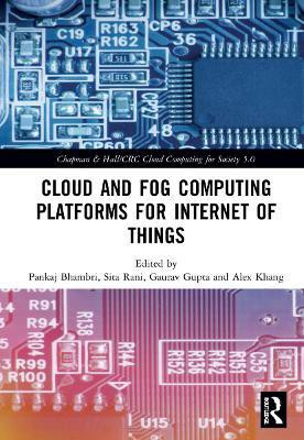 Cloud and Fog Computing Platforms for Internet of Things(English, Hardcover, unknown)