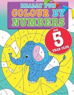 Really Fun Colour By Numbers For 5 Year Olds(English, Paperback, MacIntyre Mickey)