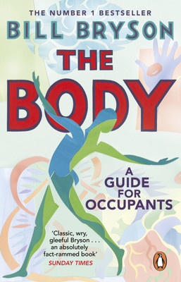 The Body  - A Guide For Occupants(English, Paperback, Bryson Bill)