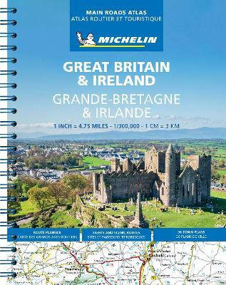 Great Britain & Ireland Main Roads Atlas (A4-Spiral, English-French) 2025(English, Spiral bound, Michelin)