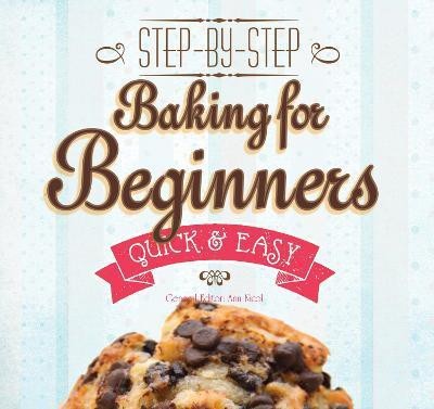 Baking for Beginners(English, Paperback, unknown)