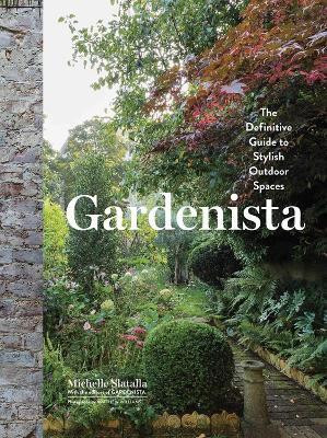 Gardenista(English, Hardcover, Slatalla Michelle)