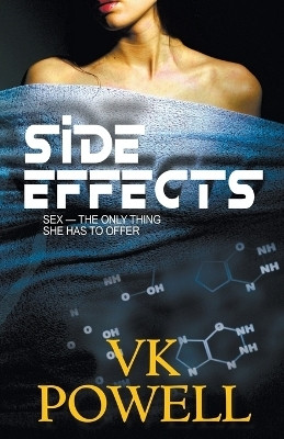 Side Effects(English, Paperback, Powell Vk)