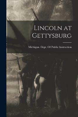 Lincoln at Gettysburg(English, Paperback, unknown)