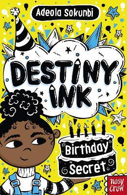 Destiny Ink: Birthday Secret(English, Paperback, Sokunbi Adeola)