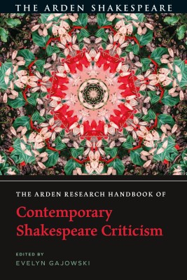 The Arden Research Handbook of Contemporary Shakespeare Criticism(English, Hardcover, unknown)